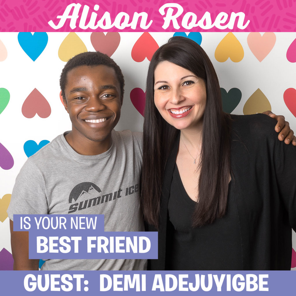 Demi Adejuyigbe | Alison Rosen